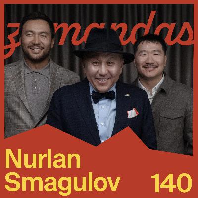 Как устроен Нурлан Смагулов / Зamandas
