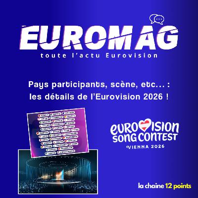 Pays participants, scène, etc… : Les détails de l’Eurovision 2026 !