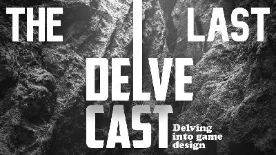 The Last Delve Live