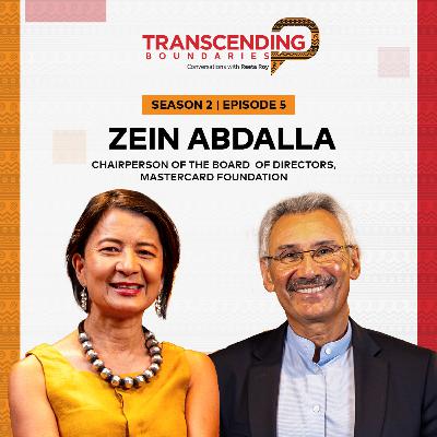 Zein Abdalla: Leading with Values, From Global Boardrooms to Global Impact Zein Abdalla: Leading with Values, From Global Boardrooms to Global Impact