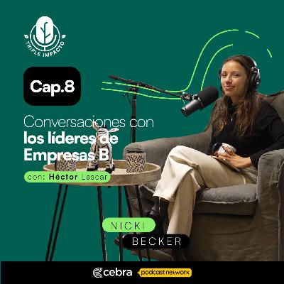 Ep. 8 ¿Tu crecimiento beneficia al planeta o solo a tu bolsillo? con Nicki Becker Ep. 8 ¿Tu crecimiento beneficia al planeta o solo a tu bolsillo? con Nicki Becker