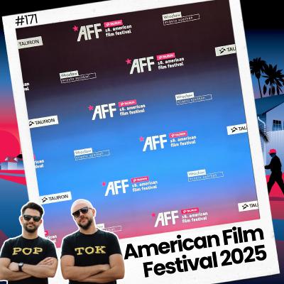 American Film Festival 2025 podsumowany! Erupcja, Christy, Suweren, Videoheaven i wiele więcej | POPtok #171