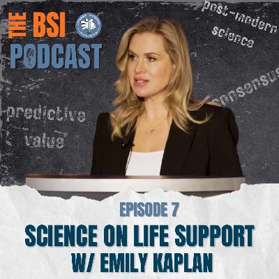 Ep 7: Emily Kaplan - Science on Life Support