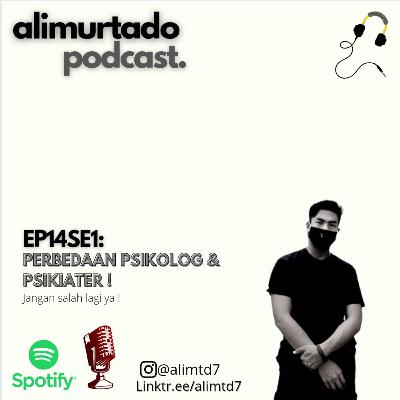 EP14SE1: Perbedaan Psikolog Klinis & Psikiater, Banyak yang bingung !