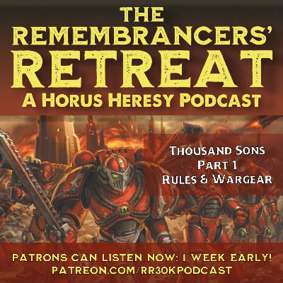 Horus Heresy 2.0: Thousand Sons (Part 1 of 2)