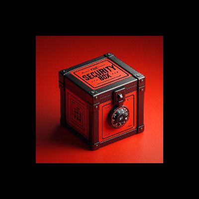 The Security box, podcast 265: This is an open forum