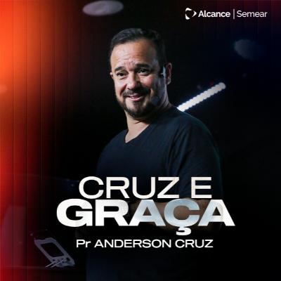 CRUZ E GRAÇA | Anderson Cruz CRUZ E GRAÇA | Anderson Cruz