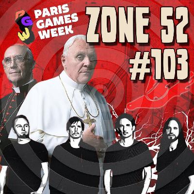 #103 : Les Deux Papes, Thursday, Les Enfants Sauvages, Paris Games Week 2025 ! #103 : Les Deux Papes, Thursday, Les Enfants Sauvages, Paris Games Week 2025 !