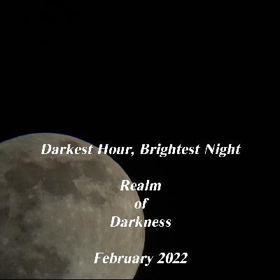 Realm of Darkness February 2022 Realm of Darkness February 2022