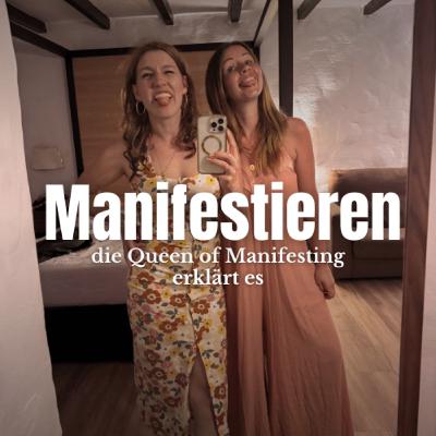 MANIFESTIEREN - die Queen of it VIVIEN RICH erklärt es I Folge 91