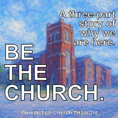 1. Be the Church - As Disciples