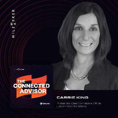 Why Simplicity Is a Secret Weapon in Compliance and Client Care with Carrie King