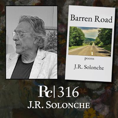 ep. 316 - J.R. Solonche ep. 316 - J.R. Solonche