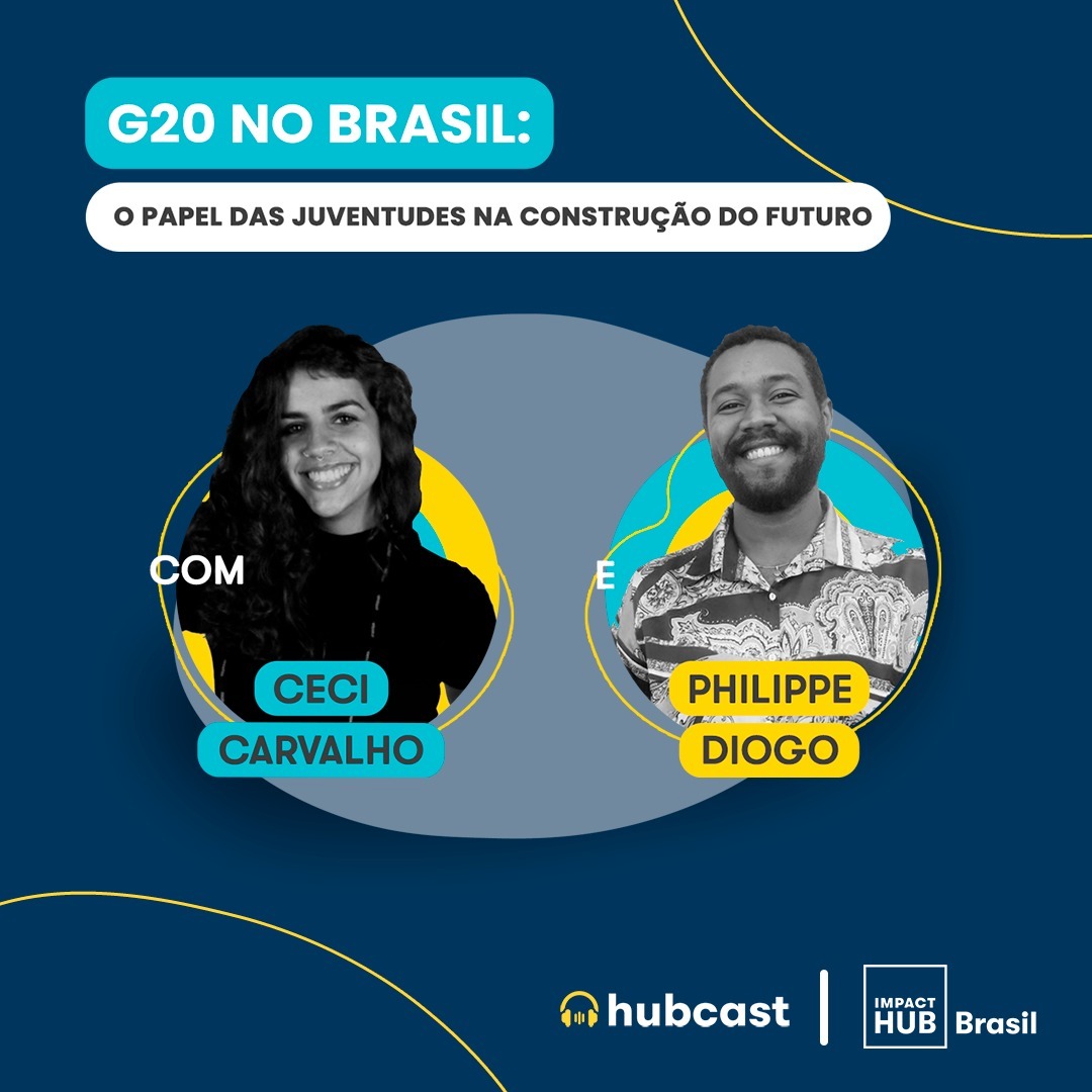 Hubcast | Nosso encontro de impacto