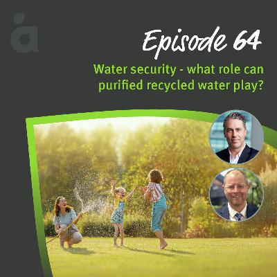 Water security– what role can purified recycled water play?