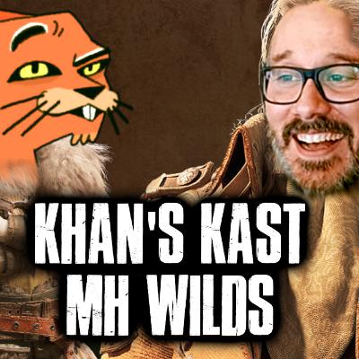 Khan's Kast - Monster Hunter Wilds DEEP DIVE & Hot Takes ft. Ratatoskr
