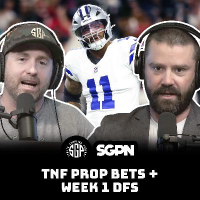Thursday Night Football Prop Bets + Week 1 DFS Lineups (Ep. 2371)