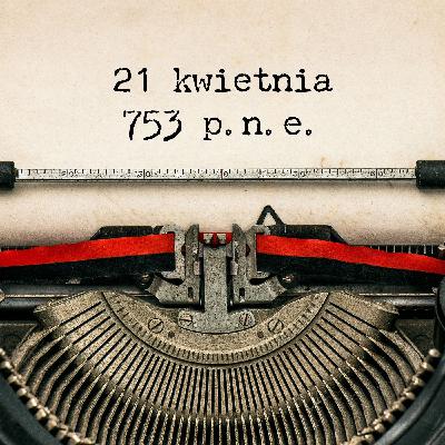 21 kwietnia 753 p.n.e. – Rzym, Papież i Wilki 🏛️ 21 kwietnia 753 p.n.e. – Rzym, Papież i Wilki 🏛️