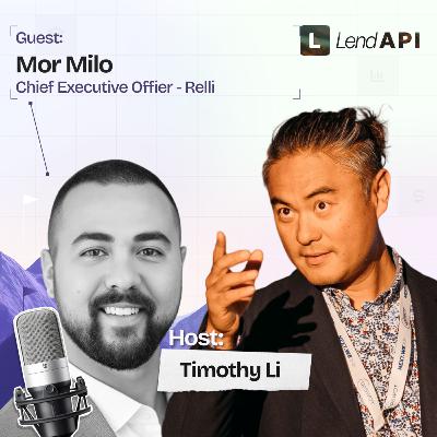 LendAPI Partner Podcast with Mor Milo CEO at Relli