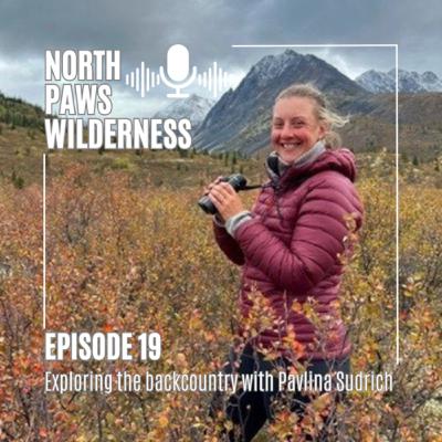Exploring the Backcountry with Pavlina Sudrich