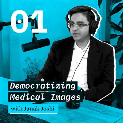 Mendel "Beyond the Data" Podcast 001 – Janak Joshi about Democratizing Medical Images