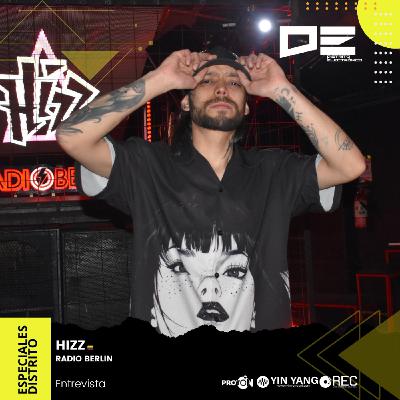 Hizz - Radio Berlin - Especiales Distrito Hizz - Radio Berlin - Especiales Distrito