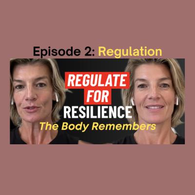 The Body Remembers: Episode 2 - Regulation