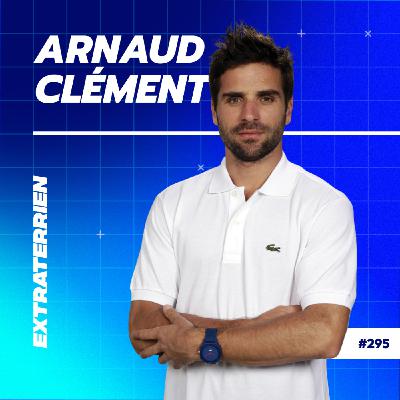 Arnaud Clément - L'obsession du détail