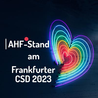Special: AHF-Stand am Frankfurter CSD 2023