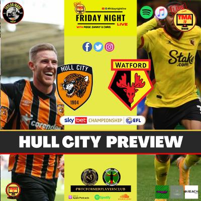 #FridayNightLive - Hull City Preview