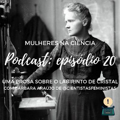 #20 - Mulheres na Ciência