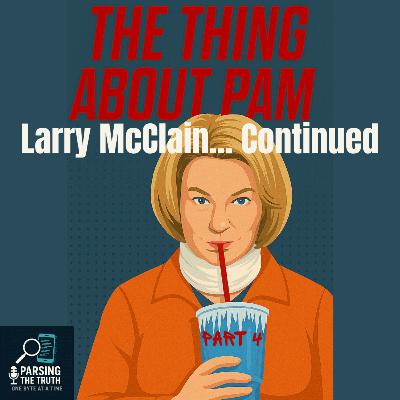 More with Larry on the Thing About Pam More with Larry on the Thing About Pam