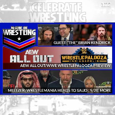 Guest: Brian Kendrick, WrestleMania in Saudi Arabia, All Out/WrestlePalooza Preview | McGuire on Wrestling 122