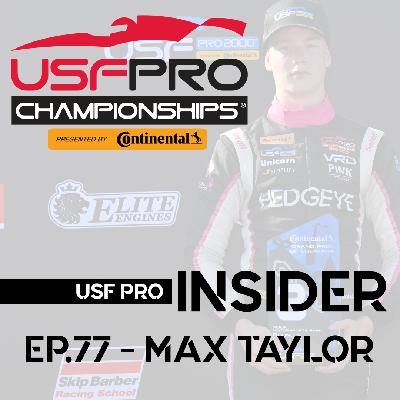 USF Pro Insider - EP.77 - Max Taylor