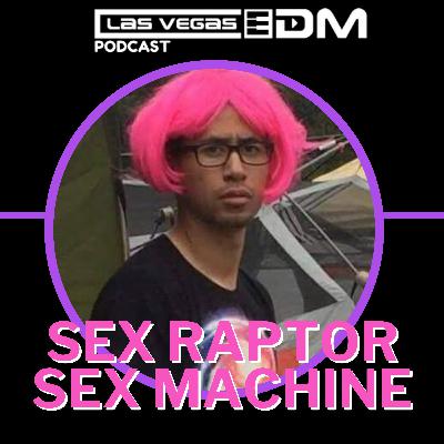 Back for Seconds with Sex Raptor Sex Machine: Tales of EDM and OnlyFans Back for Seconds with Sex Raptor Sex Machine: Tales of EDM and OnlyFans