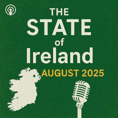 The State Of Ireland August 2025