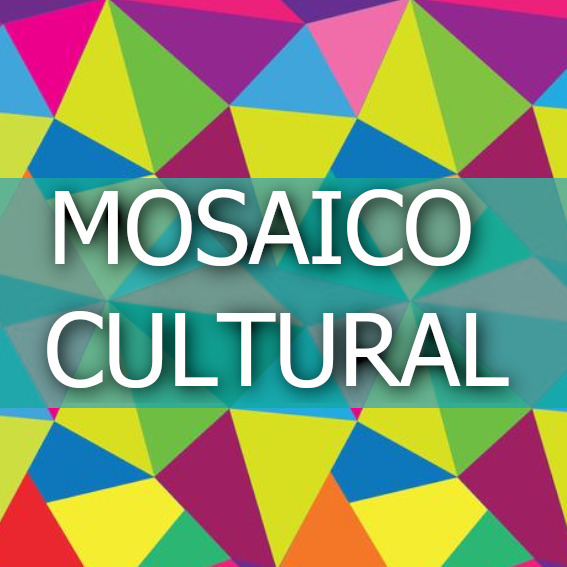 MOSAICO CULTURAL MOSAICO CULTURAL