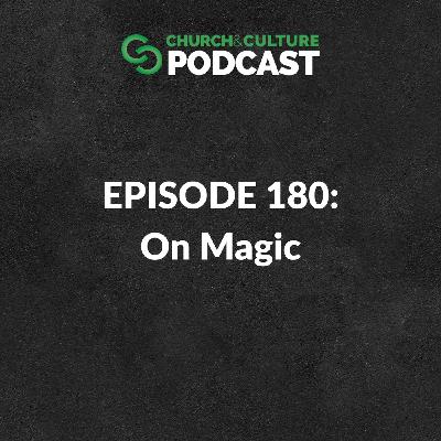 CCP180: On Magic CCP180: On Magic
