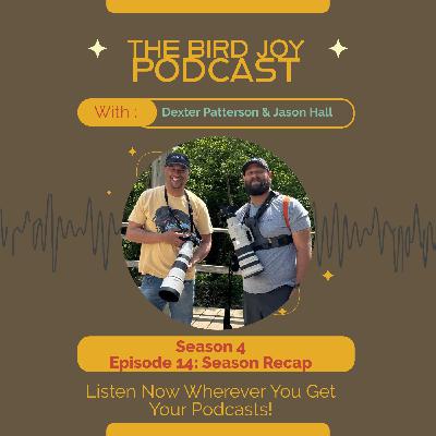 Season 4 Recap: Reflecting on Growth, Community, and Bird Joy
