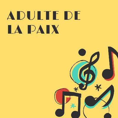 ADULTE DE LA PAIX