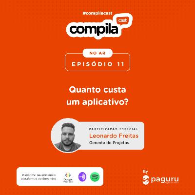 CompilaCast 11 - Quanto custa um aplicativo?