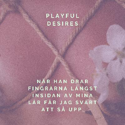 19. Känslosam och kåt! 19. Känslosam och kåt!