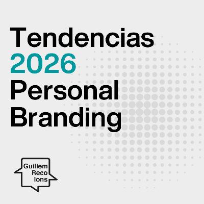 236 Tendencias 2026 en Personal Branding