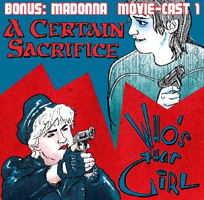 Bonus: Madonna Movie-cast (Part I)