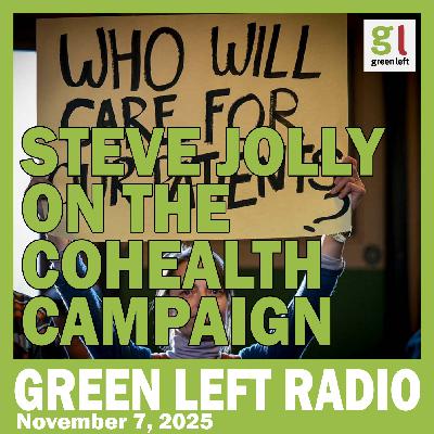 Steve Jolly on the campaign against closure of Cohealth services | Green Left Radio