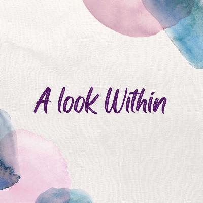 A Look Within