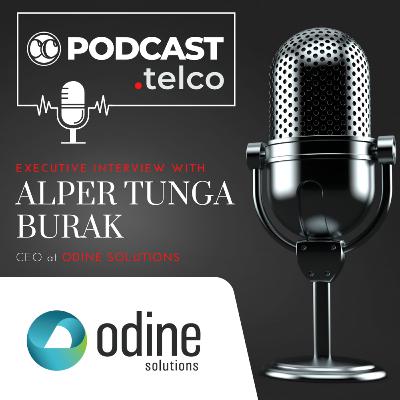 CC-Podcast: Executive Interview with Alper Tunga Burak, CEO at Odine Solutions CC-Podcast: Executive Interview with Alper Tunga Burak, CEO at Odine Solutions