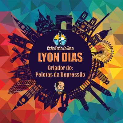 Lyon Dias - Criador do Pelotas da Depressão