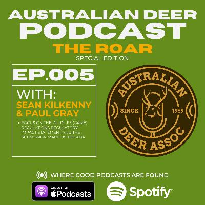 EP:005 The Roar Special Edition: Wildlife (Game) Regulations RIS