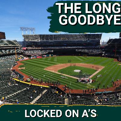 THE LONG GOODBYE: When Oakland Lost the A’s-Again THE LONG GOODBYE: When Oakland Lost the A’s-Again